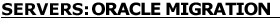 Servers: Oracle migration